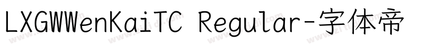 LXGWWenKaiTC Regular字体转换